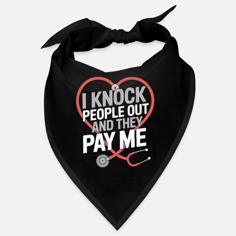 Anesthesiologist Knock People Out Anesthesia Bandana