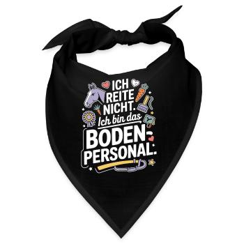 Pferde Ich Reite Nicht Ich Bin Das Bodenpersonal - Bandana - Schwarz - Vorne