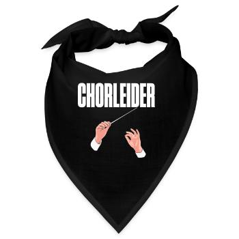 Chorleider - Wortspiel für Chorleiter von Chören - Bandana - Schwarz - Vorne