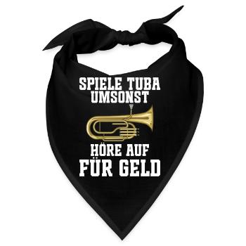 Spiele Tuba umsonst - Höre auf für Geld für Tubist - Bandana - Schwarz - Vorne