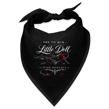 Try to Run Little Doll Dark Romance - Bandana - Schwarz - Vorne