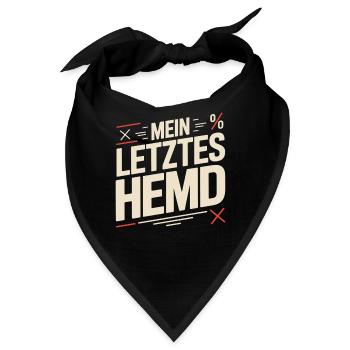 Mein Letztes Hemd Steuern Steuerzahler Inflation - Bandana - Schwarz - Vorne