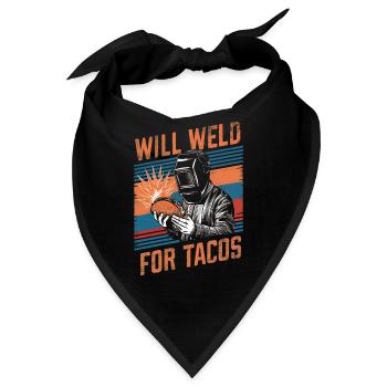 Will Welding For Tacos Funny Schweißerdesign - Bandana - Schwarz - Vorne