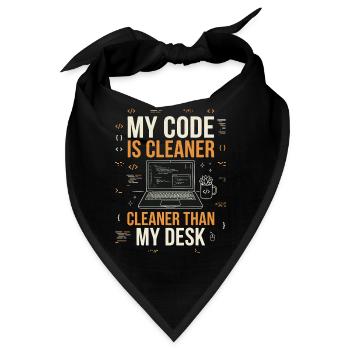 Mein Code ist sauberer als mein Schreibtisch - Bandana - Schwarz - Vorne