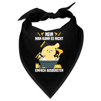 Nein, man kann es nicht einfach ausbürsten - Bandana - Schwarz - Vorne