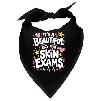 Wunderschöner Tag für Hautuntersuchungen – Dermatologe Dermatologie - Bandana - Schwarz - Vorne