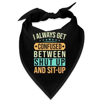Fitness Fanatics Confused Shut-Up & Sit-Up - Bandana - Schwarz - Vorne