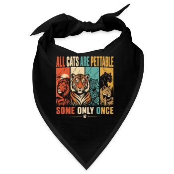 Alle Katzen sind streichelbar, manche nur einmal lustige Katze - Bandana - Schwarz - Vorne