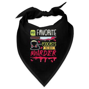 Lieblingspodcast Über Mord - Bandana - Schwarz - Vorne