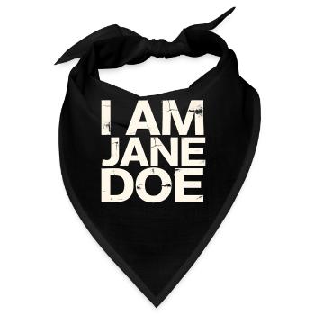 I Am Jane Doe Saying  - Bandana - Schwarz - Vorne
