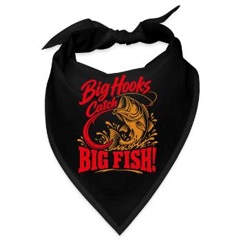 Big Hooks Catch Big Fish – Angler Spruch - Bandana - Schwarz - Vorne