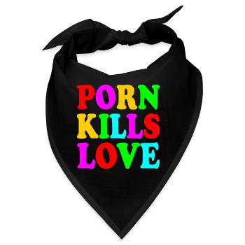 Porn kills love - Bandana - Schwarz - Vorne
