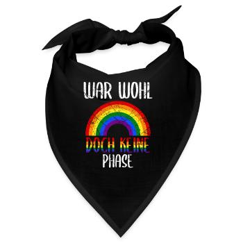 War Wohl Doch Keine Phase Regenbogen LGBTQ - Bandana - Schwarz - Vorne