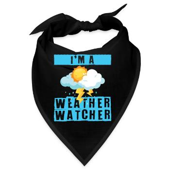 I'm A Weather Watcher Meteorologe - Bandana - Schwarz - Vorne