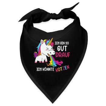 Ich bin so gut drauf ich könnte kotzen - Bandana - Schwarz - Vorne