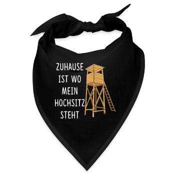 Zuhause Ist Wo Mein Hochsitz Steht Jäger Jagd - Bandana - Schwarz - Vorne