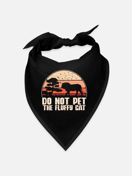 Cat Lion - Do Not Pet The Fluffy Cat - Bandana - black - Front