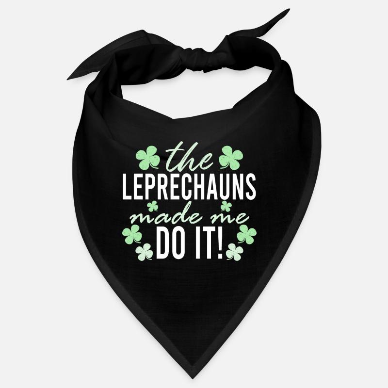 The Leprechauns Made Me Do It St. Patrick Bandana
