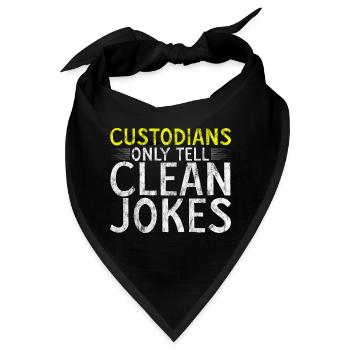 Custodians Only Tell Clean Jokes 3 - Bandana - Schwarz - Vorne