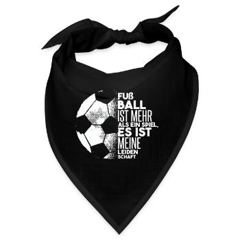 Fußball Ist Meine Leidenschaft - Bandana - Schwarz - Vorne