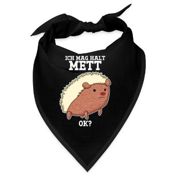 Mettigel Hackfleisch Ich mag Mett - Bandana - Schwarz - Vorne