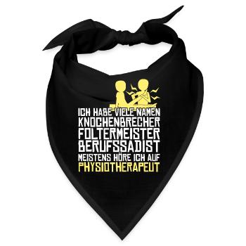 Physio Spruch Witz Physiotherapeut - Bandana - Schwarz - Vorne