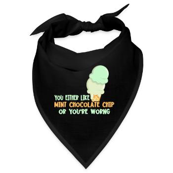 Entweder Du Magst Mint Chocolate Chip Oder Du - Bandana - Schwarz - Vorne