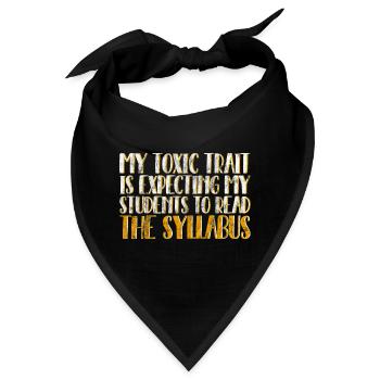 Expecting My Students To Read The Syllabus 4 - Bandana - Schwarz - Vorne