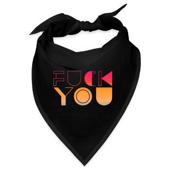 Fuck You - Fuck Off - Provokativ - Bandana - Schwarz - Vorne