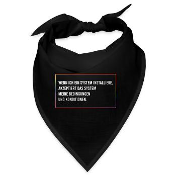 Wenn ich ein System installiere - Bandana - Schwarz - Vorne