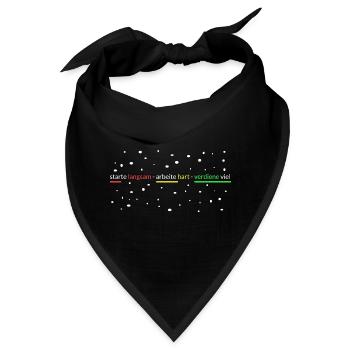 starte-arbeite hart-verdiene viel - Bandana - Schwarz - Vorne