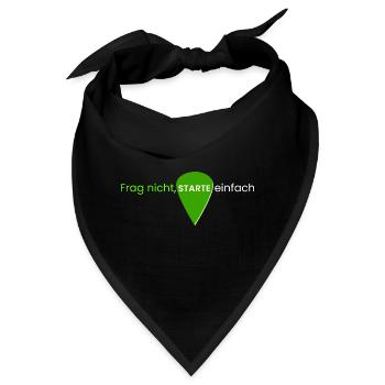 Frag nicht, starte einfach - Bandana - Schwarz - Vorne
