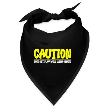 Caution, Does Not Play Well With Others 33 - Bandana - Schwarz - Vorne