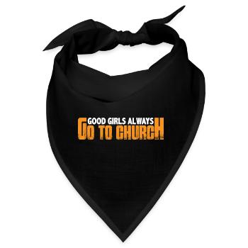 Good Girls Always Go To Church 8 - Bandana - Schwarz - Vorne