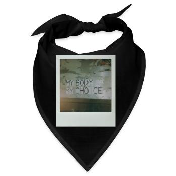 My Body My Choice - Bandana - Schwarz - Vorne