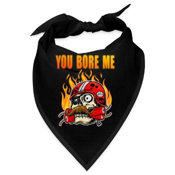 You Bore Me Skull Motorcycle Biker Fun T Shirt - Bandana - Schwarz - Vorne