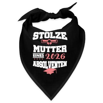 Stolze Mutter Absolvent 2026 Bachelor Master - Bandana - Schwarz - Vorne