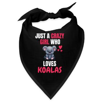 Verrücktes Mädchen Australien Tier Geschenk Koala - Bandana - Schwarz - Vorne