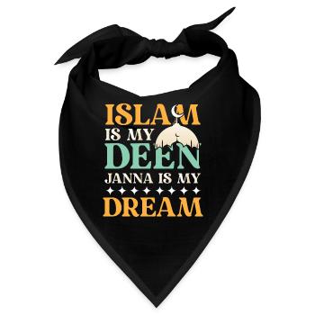 ISLAM IS MY DEEN JANNA IS MY DREAM - Bandana - Schwarz - Vorne