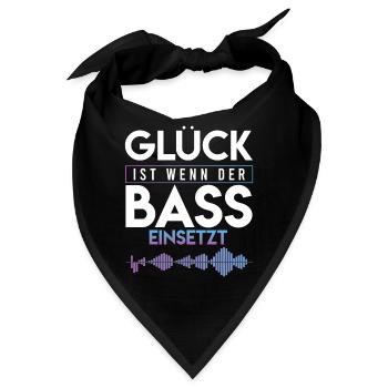 Glück ist wenn der Bass einsetzt Goa Techno Dubst - Bandana - Schwarz - Vorne