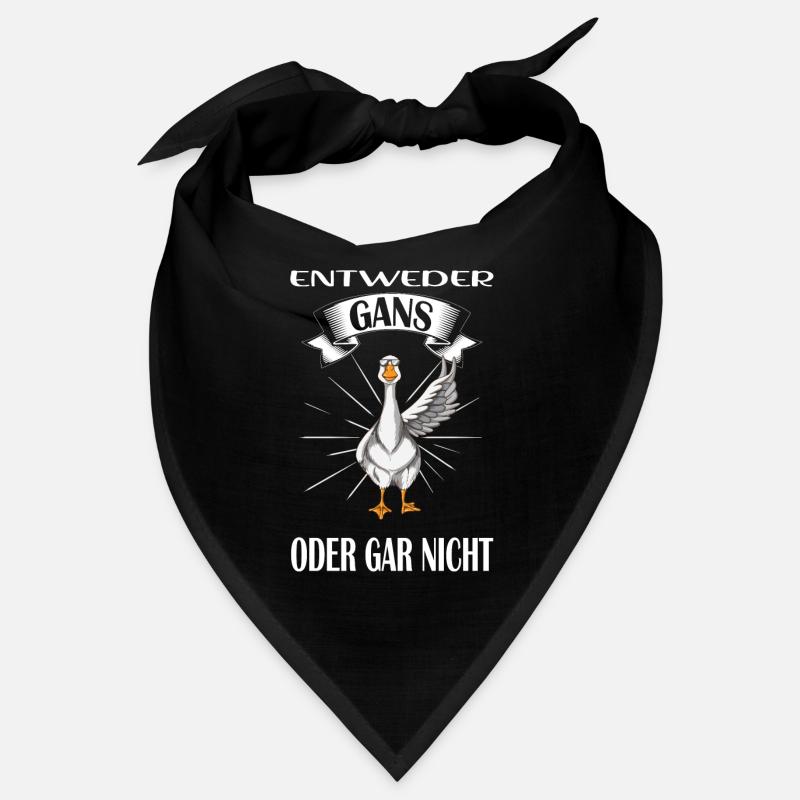 Entweder Gans oder gar nicht Gans Spruch Gänse Bandana