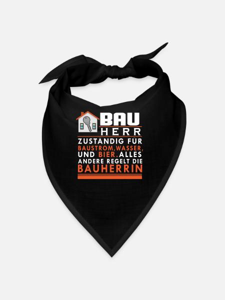 Bauherr Spruch Baustellen Hausbauer Renovierung - Bandana - Schwarz - Vorne