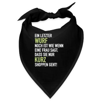 Letzter Angler Wurf Frau Sagt Shoppen Geht Fischen - Bandana - Schwarz - Vorne