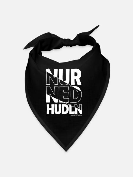nur ned hudln - nur mit der Ruhe, Dialekt - Bandana - Schwarz - Vorne