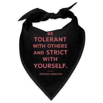 Marcus Aurelius Seien Sie tolerant und streng - Bandana - Schwarz - Vorne
