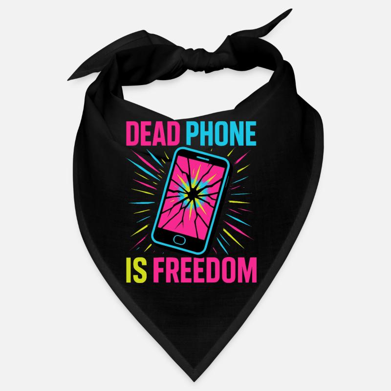 Le téléphone mort, c’est la liberté Bandana