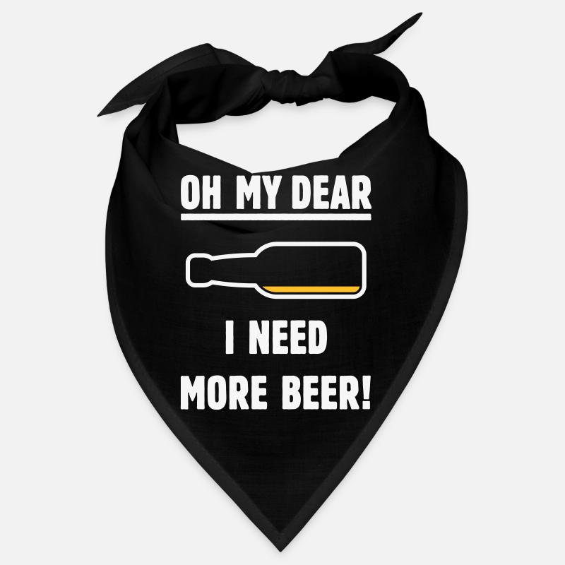 Oh My Dear – I Need More Beer! (Bier / NEG 2C) Bandana