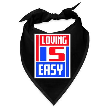 Loving Is Easy Inspirierend Romantisch Spruch Logo - Bandana - Schwarz - Vorne