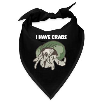 I Have Crabs - Bandana - Schwarz - Vorne
