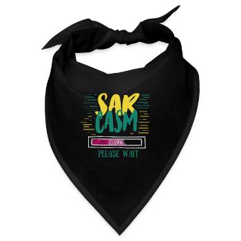 Sarkasmus lädt lustiges Sarkasmus-Geschenk - Bandana - Schwarz - Vorne